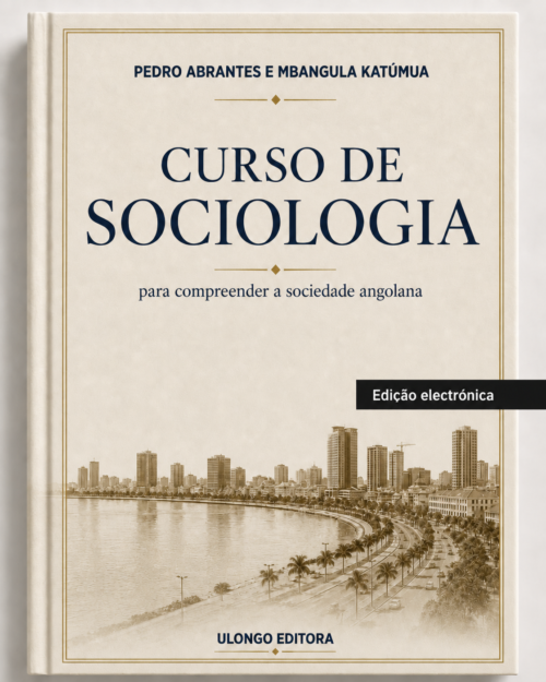 Capa do livro Curso de Sociologia, de Pedro Abrantes e Mbangula Katúmua, Ulongo Academia
