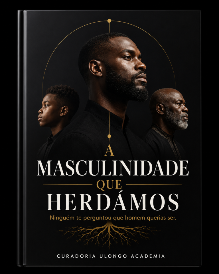 Capa do e-book A Masculinidade que Herdámos, série O Homem Africano, Ulongo Academia