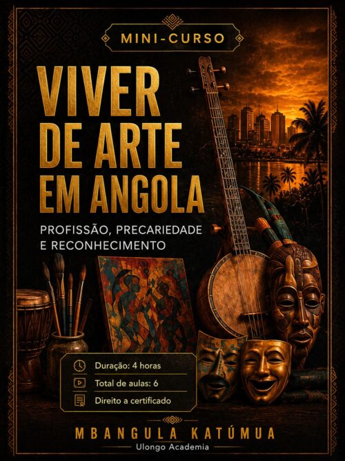 Curso - Viver de arte em Angola