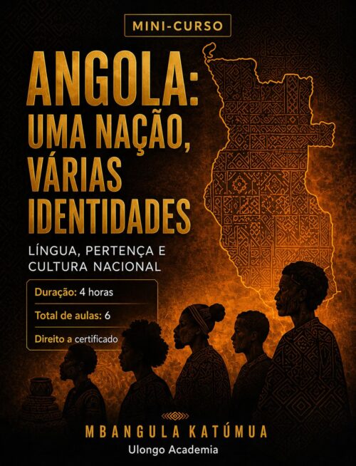 Curso - Angola: uma nação, várias identidades