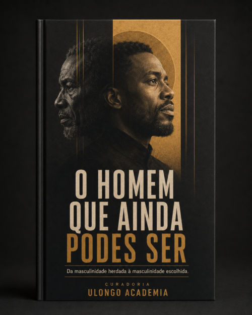Capa do e-book O Homem que Ainda Podes Ser, série O Homem Africano, Ulongo Academia