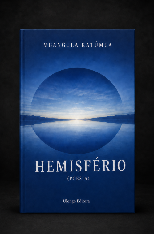 Capa do livro Hemisfério (poesia), de Mbangula Katúmua — Ulongo Editora