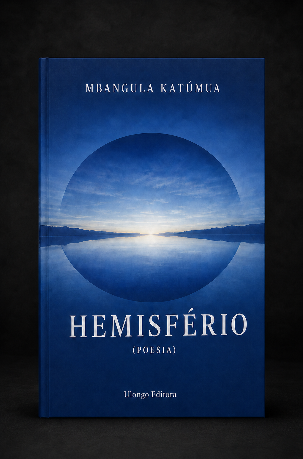 Capa do livro Hemisfério (poesia), de Mbangula Katúmua — Ulongo Editora